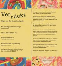 Ver-rückt, Wege aus der Sprachlosigkeit, Flyer1 Vernissage 2013, Christiane Vogel, Persönliches und Kunst, www.wesensausdruck.de